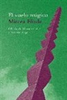 Mircea Eliade - El vuelo mágico : y otros textos