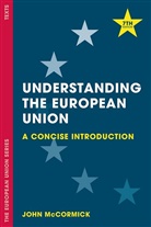John Mccormick - Understanding the European Union