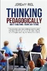 Jeremy Riel - Thinking Pedagogically about Educational Technology Trends