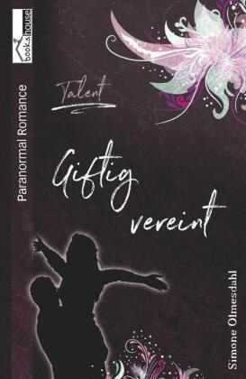 Maddie Holmes, Simon Olmesdahl, Simone Olmesdahl - Giftig vereint - Talent 4