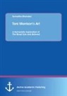 Sumedha Bhandari - Toni Morrison's Art. A Humanistic Exploration of The Bluest Eye and Beloved