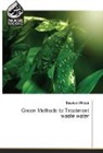 Sawsan Mosa - Green Methods to Treatment waste water