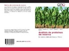 Pérez S, Alma D. Pérez S., Marco Sánchez M, Marco A Sánchez M, Marco A. Sánchez M., Carlos Varapizuela S... - Análisis de proteínas de reserva
