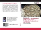 José Adrián Cruz Pérez - Esfuerzo y Desempeño Tributario de las Entidades Federativas de México