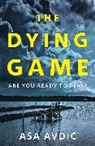 Asa Avdic, Åsa Avdic - The Dying Game