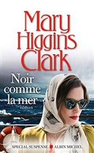 Mary Higgins Clark, Higgins clark-m - Noir comme la mer