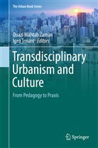 Quaz Mahtab Zaman, Quazi Mahtab Zaman, Troiani, Troiani, Igea Troiani, Quazi Mahtab Zaman - Transdisciplinary Urbanism and Culture