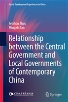 Mingzhi Tan, Feizho Zhou, Feizhou Zhou - Relationship between the Central Government and Local Governments of Contemporary China