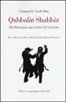 Gianpaolo Anderlini - Qabbalàt Shabbàt. Meditazione sui salmi del sabato
