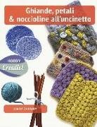 Lindy Zubairy - Ghiande, petali & noccioline all'uncinetto