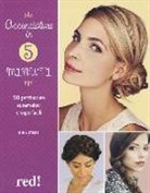Jenny Strebe - Acconciature in 5 minuti. 50 pettinature superveloci e superfacili