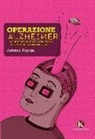 Andrea Tripepi - Operazione alzheimer
