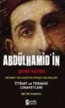 Metin Hasirci - Abdülhamidin Sifre Katibi Mehmet Selahaddin Efendinin Anilari