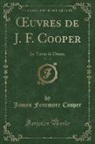 James Fenimore Cooper - OEuvres de J. F. Cooper, Vol. 19