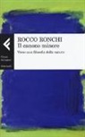 Rocco Ronchi - Il canone minore. Verso una filosofia della natura