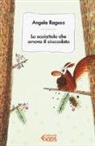 Angela Ragusa, A. L. Cantone - Lo scoiattolo cha amava il cioccolato