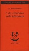 Gilbert K. Chesterton - L'età vittoriana nella letteratura