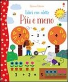 Felicity Brooks, M. Luthringer - Più o meno. Libri con alette