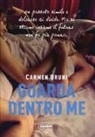 Carmen Bruni - Guarda dentro me