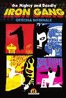Officina Infernale - The mighty and deadly iron gang