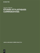 Jacques Zajicek - Études stylistiques comparatives