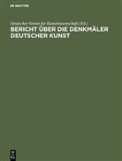 Deutscher Verein Für Kunstwissenschaft - Bericht über die Arbeiten an den Denkmälern Deutscher Kunst, 3