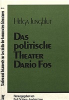 Helga Jungblut - Das politische Theater Dario Fos