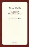 Edmond Jabès, A. Prete - Il libro del dialogo