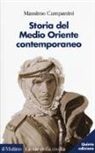 Massimo Campanini - Storia del Medio Oriente contemporaneo