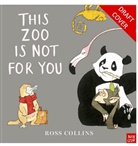 Ross Collins - This Zoo Is Not for You