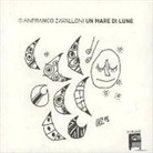 Gianfranco Zavalloni - Un mare di lune