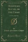 James Fenimore Cooper - Homeward Bound, or the Chase