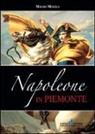 Mauro Minola - Napoleone in Piemonte