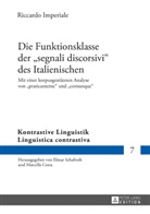 Riccardo Imperiale - Die Funktionsklasse der "segnali discorsivi" des Italienischen