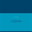 Kurt Scharf - Geflecht
