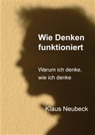 Klaus Neubeck, Klau Neubeck, Klaus Neubeck - Wie Denken funktioniert