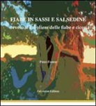 Piero Fabris - Fiabe in sassi e salsedine ovvero il Tavoliere delle fiabe e cicoria