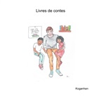 Koganhan, Koganhan ., Koganhan - Livres de contes