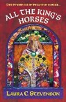 Laura C Stevenson, Laura C. Stevenson - All The King's Horses