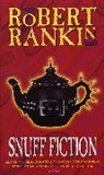 Robert Rankin, Rankin Robert - Snuff Fiction