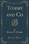 Jerome K. Jerome - Tommy and Co (Classic Reprint)