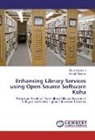 Shiris Kulkarni, Shirish Kulkarni, Nanaji Shewale - Enhancing Library Services using Open Source Software Koha