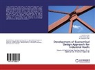 Balasubramanian, R Balasubramanian, R. Balasubramanian, Senthil Kumar, K Senthil Kumar, K. Senthil Kumar... - Development of Economical Design Approach for Industrial Roofs