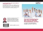 Edgar Alfonso Acuña Bermúdez - Las psicopatologías del nuevo milenio-Psicoanálisis clínico