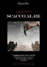 Daniel Riccio - Scacco al re
