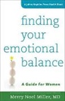 Merry Noel Miller, Merry Noel (Professor of Psychiatry Miller - Finding Your Emotional Balance