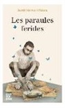 Jordi Sierra i Fabra - Les paraules ferides