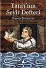Migirdic Margosyan - Tanrinin Seyir Defteri