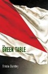 Tricia Durdey - Green Table, The