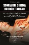 Gordiano Lupi - Storia del cinema horror italiano. Da Mario Bava a Stefano Simone